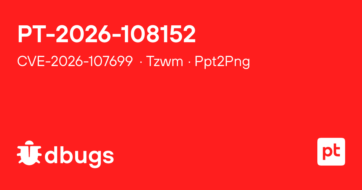 CVE-2026-107699 — OS Command Injection in Tzwm Ppt2Png | dbugs