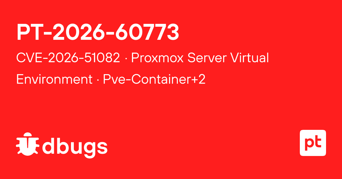 CVE-2026-51082 — Race Condition in Proxmox Server Virtual Environment ...